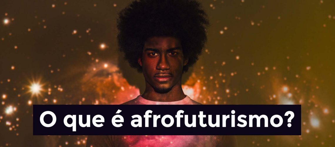 41 - O que é afrofuturismo_ 3